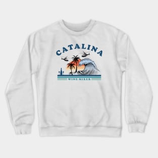 Catalina Wine Mixer, Step Brothers Crewneck Sweatshirt
